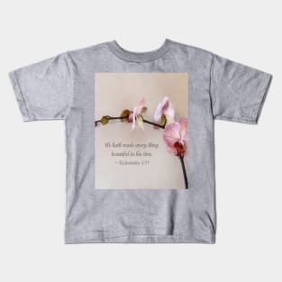 Inspirational - Ecclesiastes 3 11 He Hath Made Everything Beautiful Kids T-Shirt